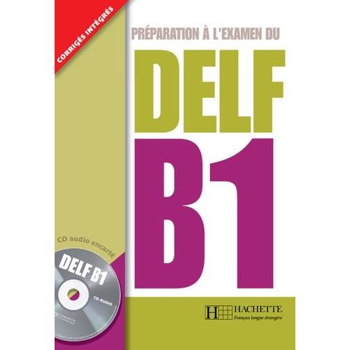Préparation À L'examen Du Delf B1 - (1 Cd Audio)