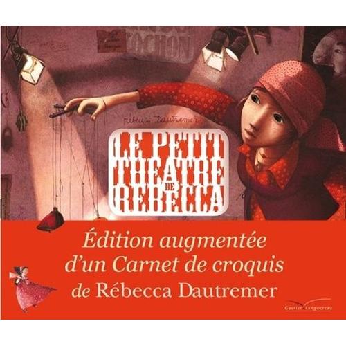 Le Petit Théâtre De Rébecca