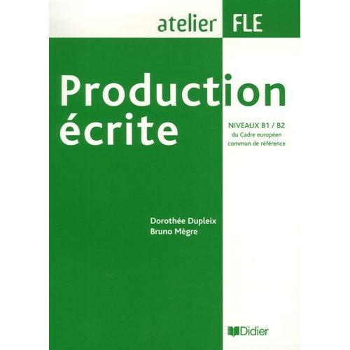 Production Écrite Niveaux B1/B2 Du Cadre Européen Commun De Référence