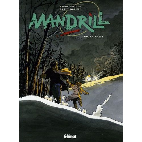 Mandrill Tome 7 - La Nasse