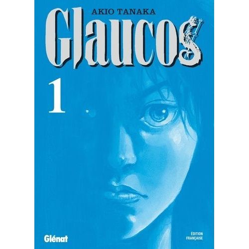 Glaucos - Tome 1