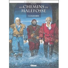 Les Chemins De Malefosse Tome 3 - La Vallée De Misère