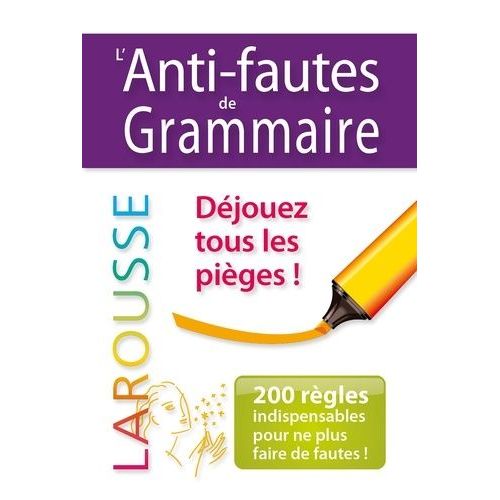 L'anti-Fautes De Grammaire