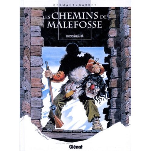 Les Chemins De Malefosse Tome 6 - Tschäggättä
