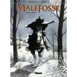 Malefosse Tome 1 - L'escorte