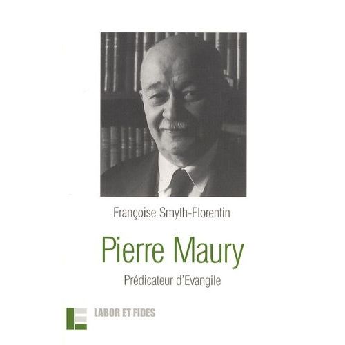 Pierre Maury - Prédicateur D'evangile