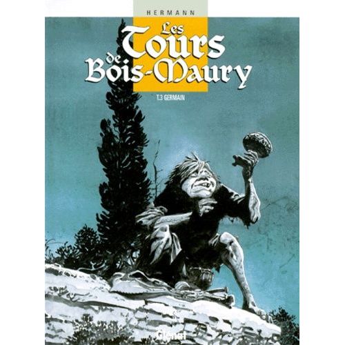 Les Tours De Bois-Maury Tome 3 - Germain