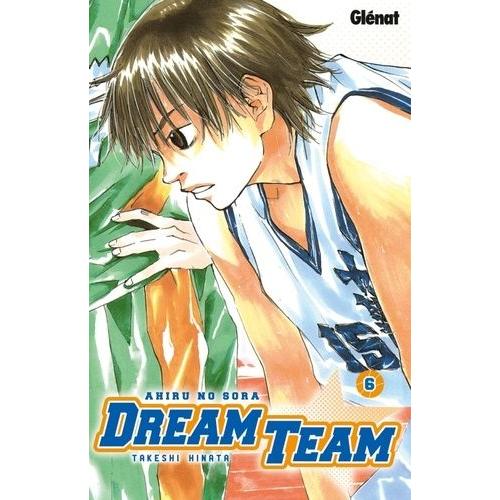 Dream Team - Tome 6