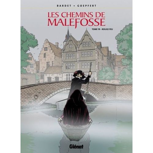 Les Chemins De Malefosse Tome 19 - Rouge Feu