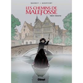 Les Chemins De Malefosse Tome 19 - Rouge Feu