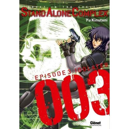 Ghost In The Shell - Stand Alone Complex - Tome 3