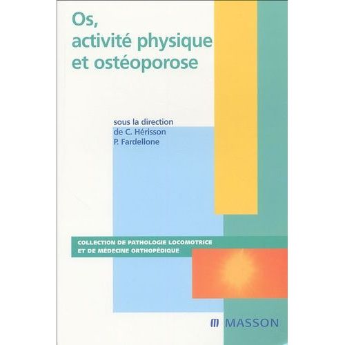 Os, Activité Physique Et Ostéoporose