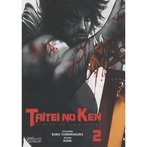 Taitei No Ken - L'épée De L'empereur - Tome 2