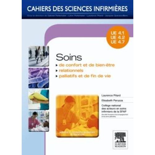 Soins De Confort Et De Bien-Être, Soins Relationnels, Soins Palliatifs Et Fin De Vie - Ue 4.1, 4.2, 4.7