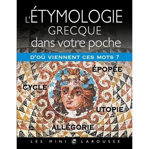 L'étymologie Grecque Dans Votre Poche