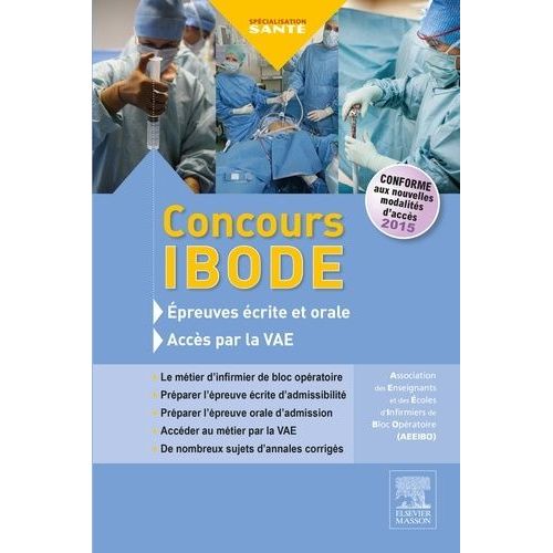 Concours Ibode - Epreuves Écrites Et Orale Et Accès Par La Vae