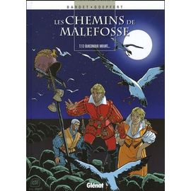 Les Chemins De Malefosse Tome 13 - Quiconque Meurt