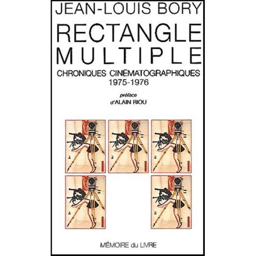 Rectangle Multiple - Chroniques Cinématographiques, 1975-1976