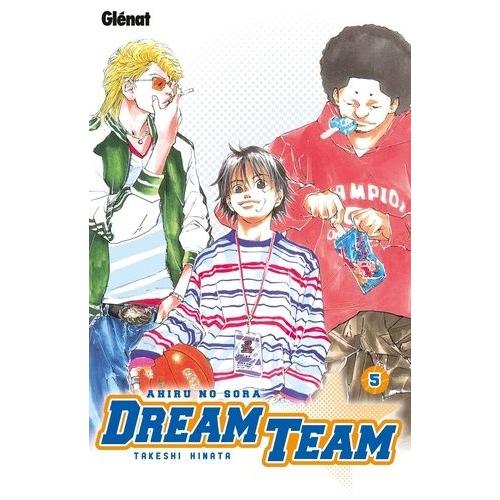 Dream Team - Tome 5