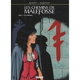 Les Chemins De Malefosse Tome 17 - Les 7 Dormants