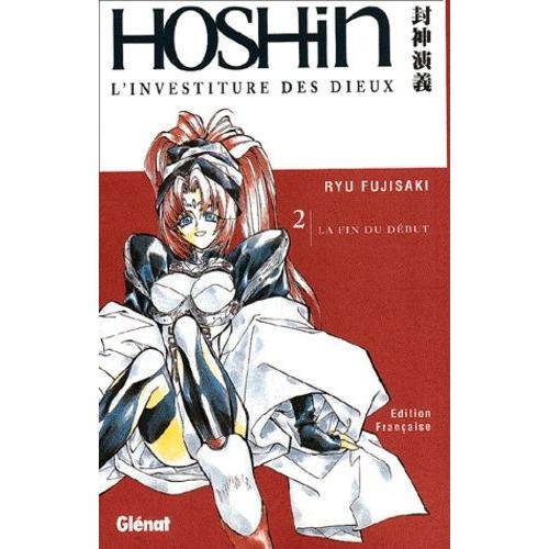 Hoshin - Tome 2 : La Fin Du Début