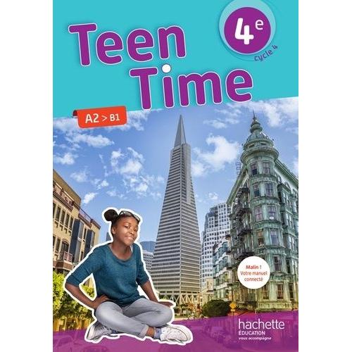 Anglais 4e Cycle 4 A2 B1 Teen Time - Livre De L'élève