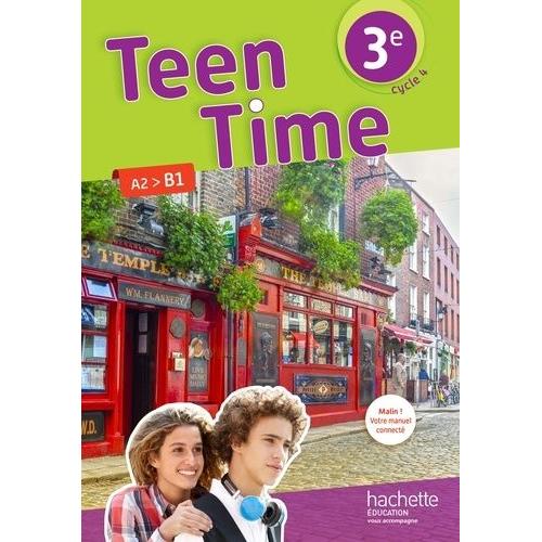 Anglais Cycle 3e Lv1 Cycle 4 Teen Time - Livre De L'élève