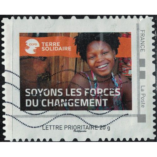 France Oblitéré Mon Timbre À Moi Ccfd Terre Solidaire Soyons Les Forces Du Changement Su