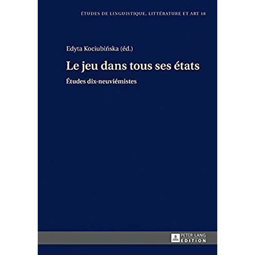 Le Jeu Dans Tous Ses États