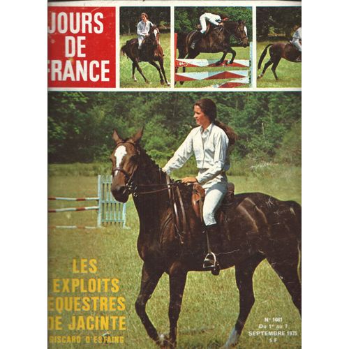 Jours De France 01/09/1975 Jacinte Giscard D' Estaing, Guy Lux, Belmondo, Jacques Chirac, Dior Chez Régine, Nicoletta, De Funès, Serge Lama, Dalida ,Jacques Martin, Macha Beranger, Jacques Friedmann
