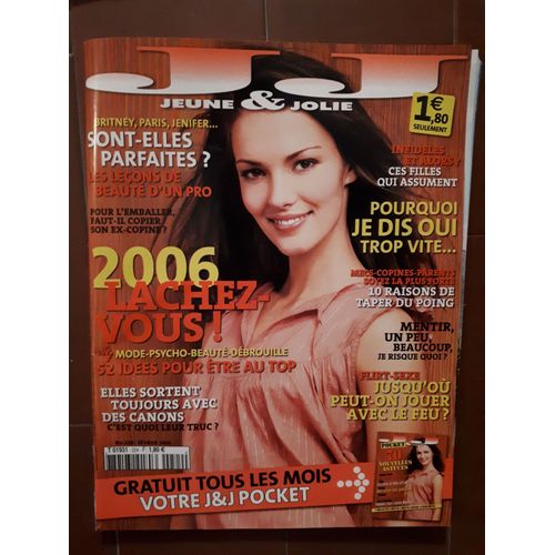 Jeune Et Jolie N° 224 - 02/ 2006 - 2006 Lachez-Vous !