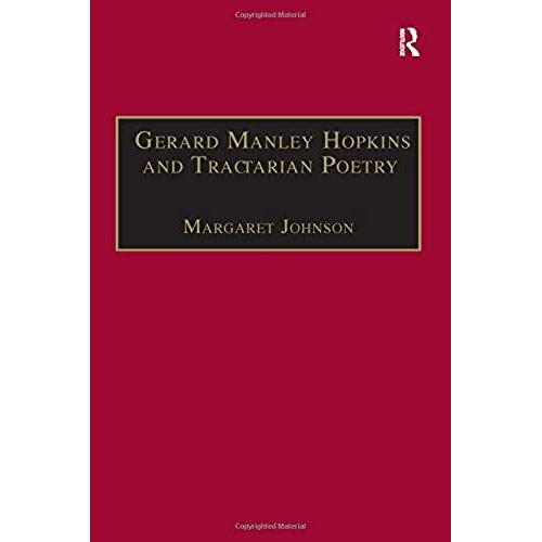 Gerard Manley Hopkins And Tractarian Poetry (The Nineteenth Century Series)