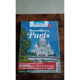 Le Parisien Patrimoine & Balades N° 14 Merveilleux Paris