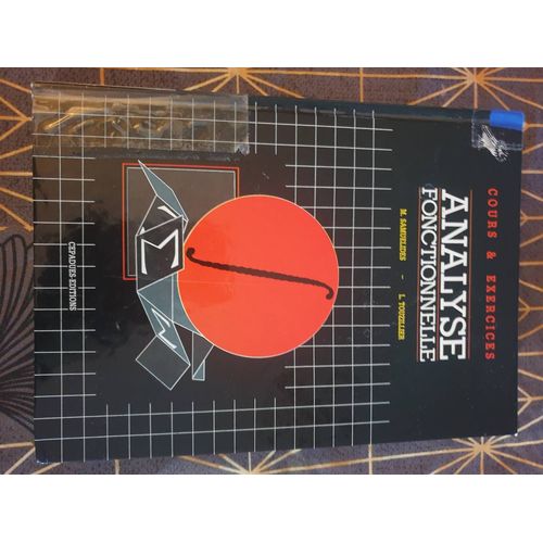 Analyse Fonctionnelle, Cours Et Exercices, Manuel Samuelides, Lucien Touzillier