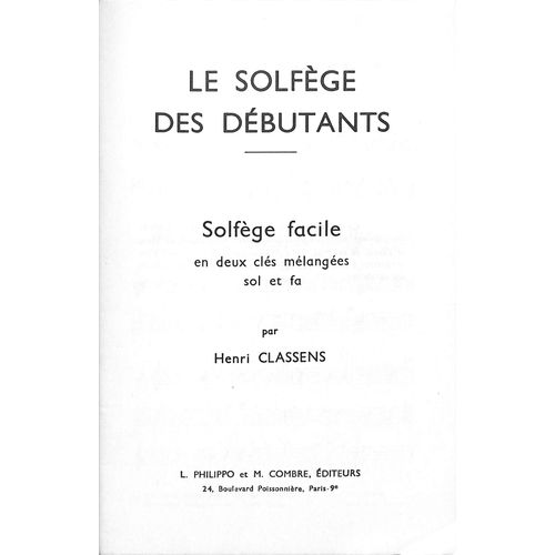H. Classens - Le Solfège Des Débutants - Solfège Facile En Deux Clés Mélangées