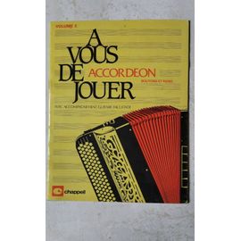 A Vous De Jouer Accordeon (Boutons Et Piano), Volume 2