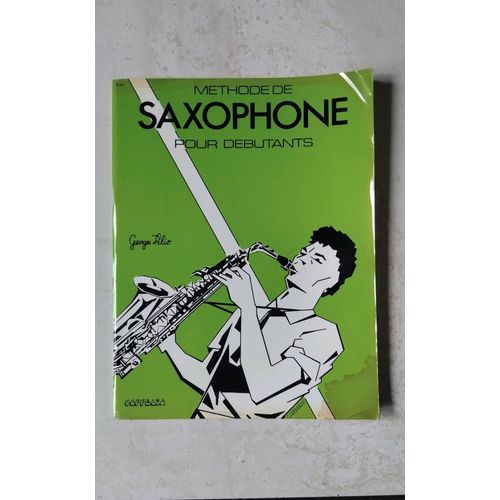 Methode De Saxophone Pour Débutant.