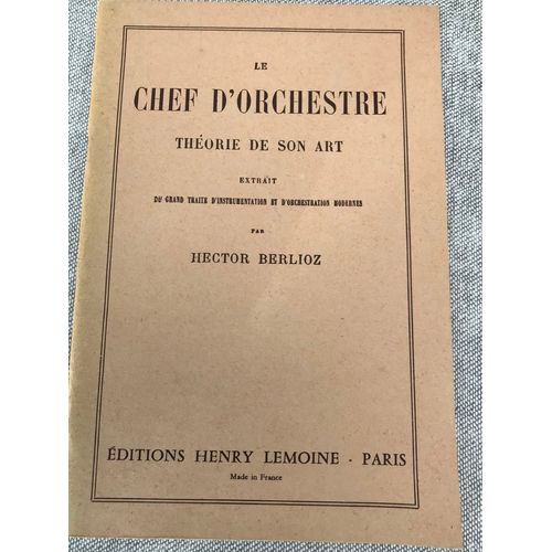 Le Chef D’Orchestre Théorie De Son Art 