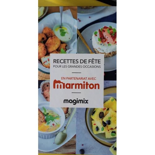 Livre Magimix, Recettes De Fête Pour Les Grandes Occasions En Partenariat Avec Marmiton.
