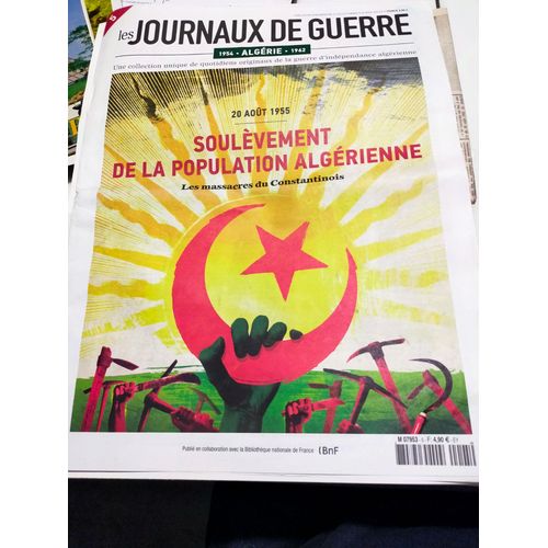 Les Journaux De Guerre Numéro 5 - Algérie - 20 Août 1955 Soulèvement De La Population Algérienne - Les Massacres Du Constantinois.