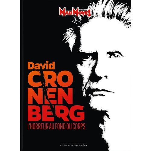 David Cronenberg : L Horreur Au Fond Du Corps - Mad Movies Classic Hs - 164 Pages Collector Couverture Rigide Cartonné