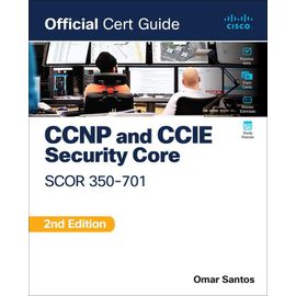 Ccnp And Ccie Security Core Scor 350-701 Official Cert Guide