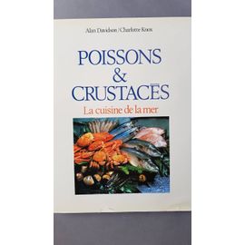 Poissons Et Crustaces - La Cuisine De La Mer