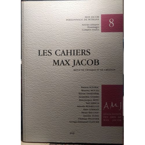 Les Cahiers Max Jacob N°8 - Revue De Critique Et De Création
