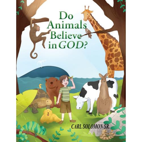 Do Animals Believe In God