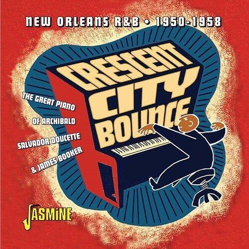 Crescent City Bounce: New Orleans R&b 1950-1958 [Cd] Uk - Import