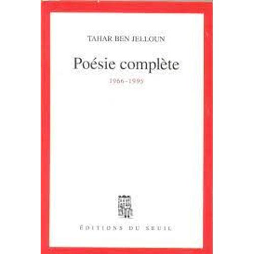 Tahar Ben Jelloun Hommes Cicatrices Du Soleil Le Discours Du Chameau Les Amandiers Sont Morts De Leurs Blessures A L'insu Du Souvenir Marseille Atteint De Désert Clair-Obscur Fès James Brown Le Seuil