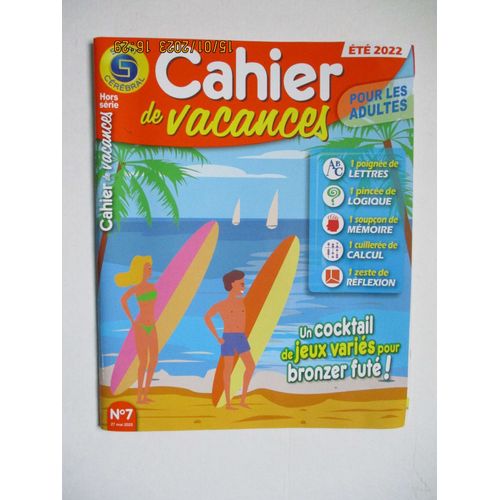 Cahier De Vacances Pour Les Adultes N°7 Mai 2022