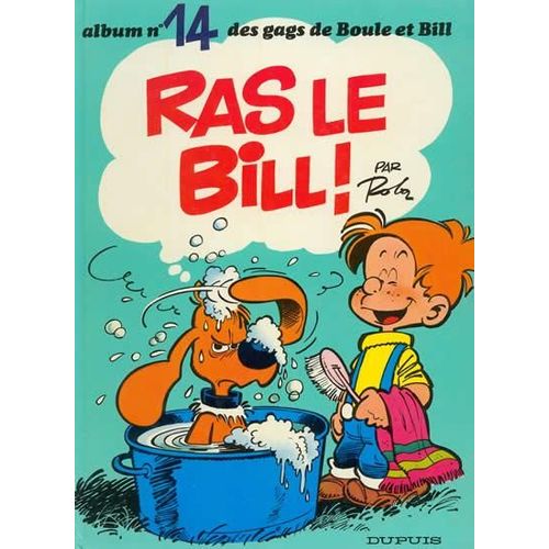 Boule Et Bill - 14 - Ras Le Bill !