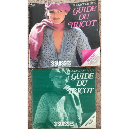 Guide Du Tricot 3 Suisses 78 / 79 + Explications Main
